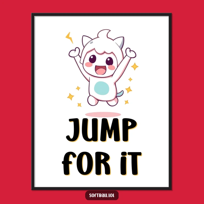 Funny Victory Jump Poster: Kawaii Character Celebration Art, Fantastic Funny Gift