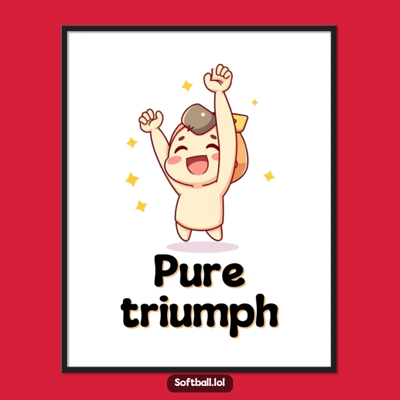 Funny Baseball Celebration Poster: Joyful Character Hit, Cool Funny Gift