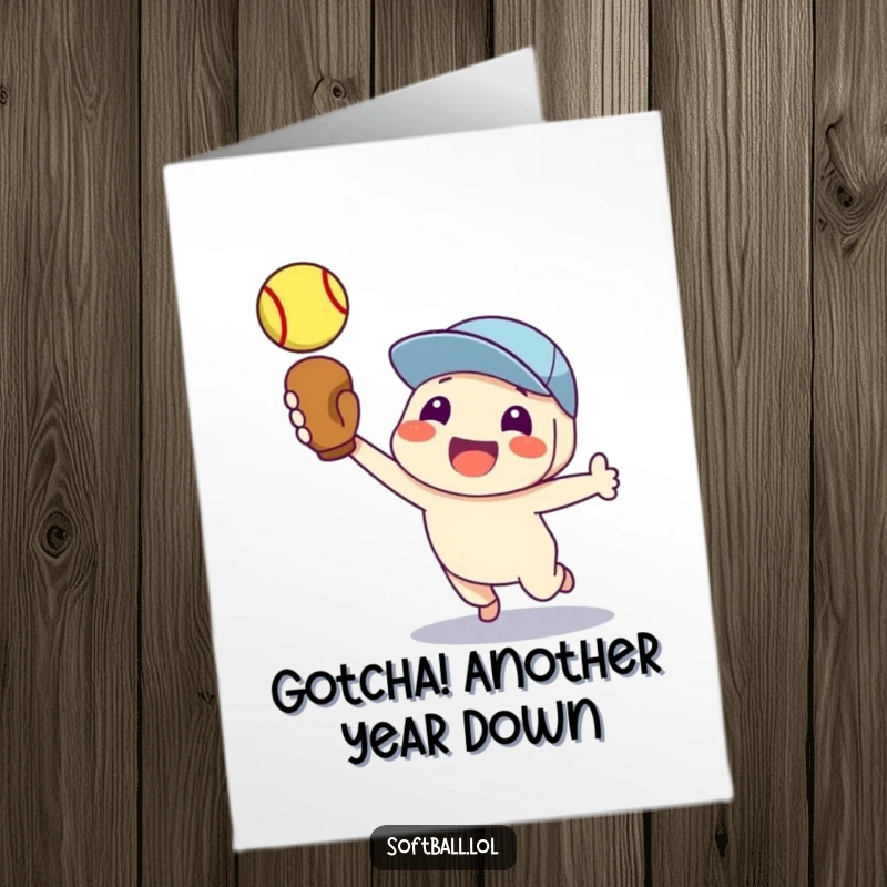 Funny Free Printable Birthday Card: Proud character triumphantly catches a softball mid-air, glove out, beaming with joy.