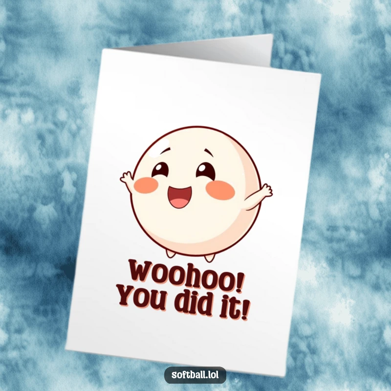 Funny Free Printable Congratulations Card: A softball with flushed cheeks eagerly cheers, celebrating a great achievement.
