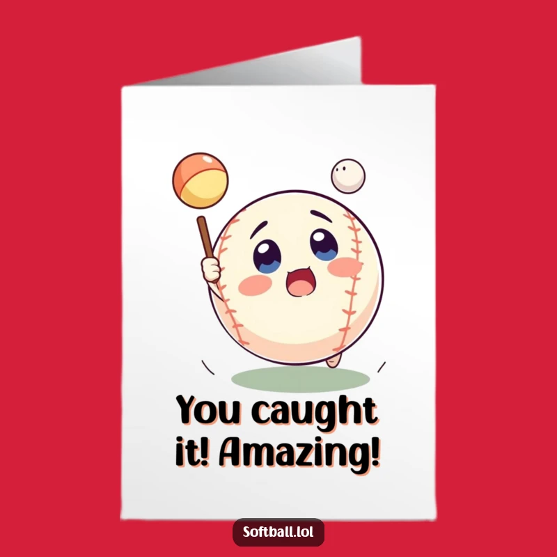 Free Printable Congratulations Card: Shocked Softball Catches Success Funny Downloadable