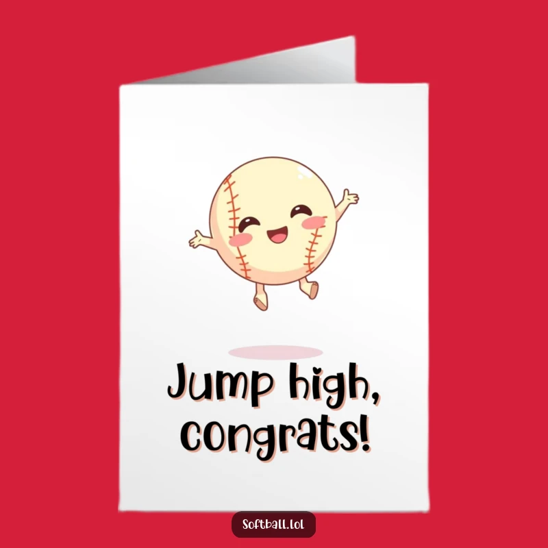 Free Printable Congratulations Card: Jumping Softball Success Funny Downloadable